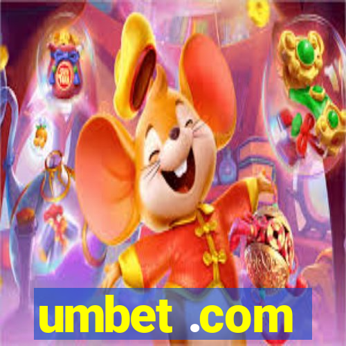 umbet .com